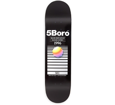 5Boro NYC VHS Rafael Gomes Skateboard Deck 8"