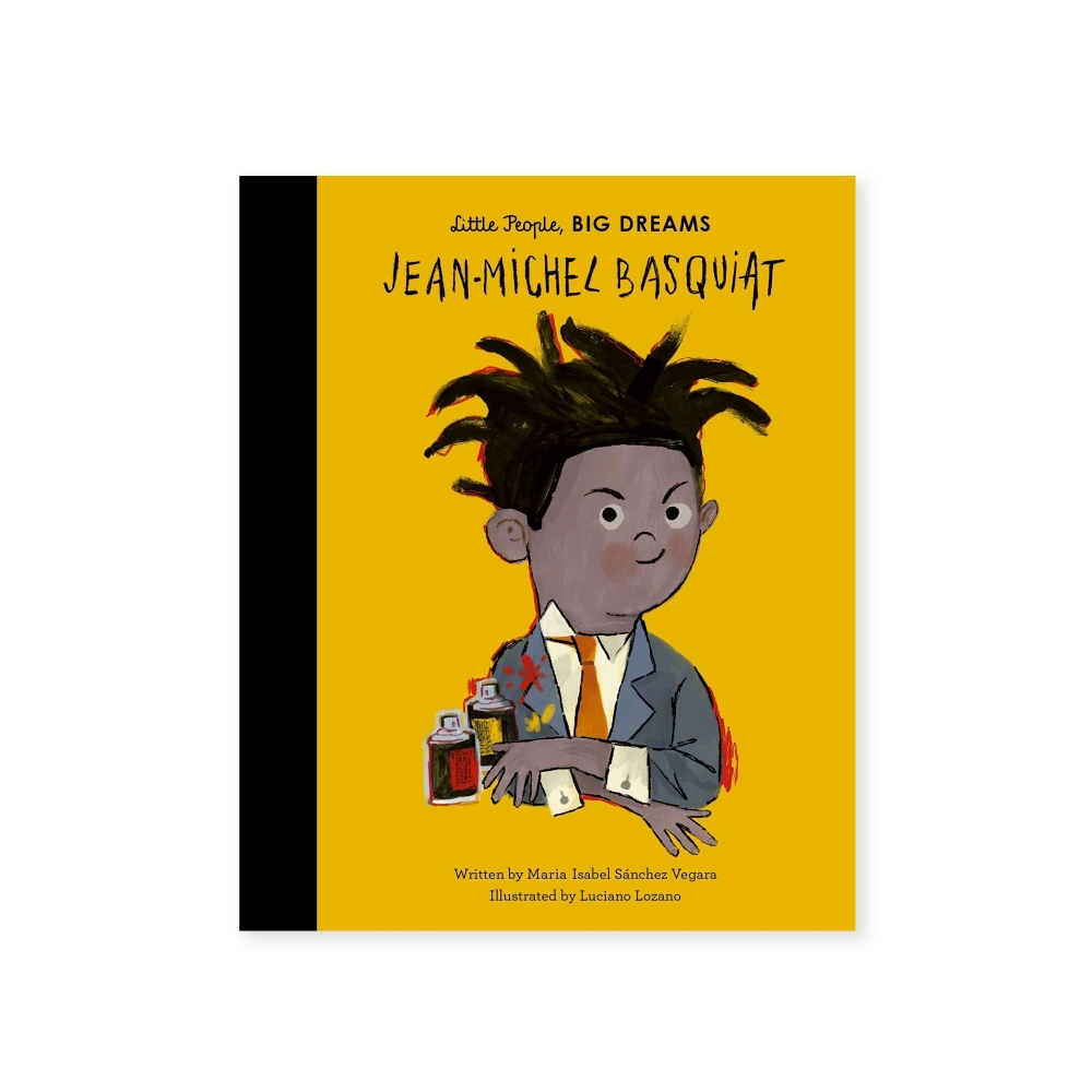 Little People, BIG DREAMS - Jean Michel Basquiat (by Maria Isabel Sanchez Vegara)