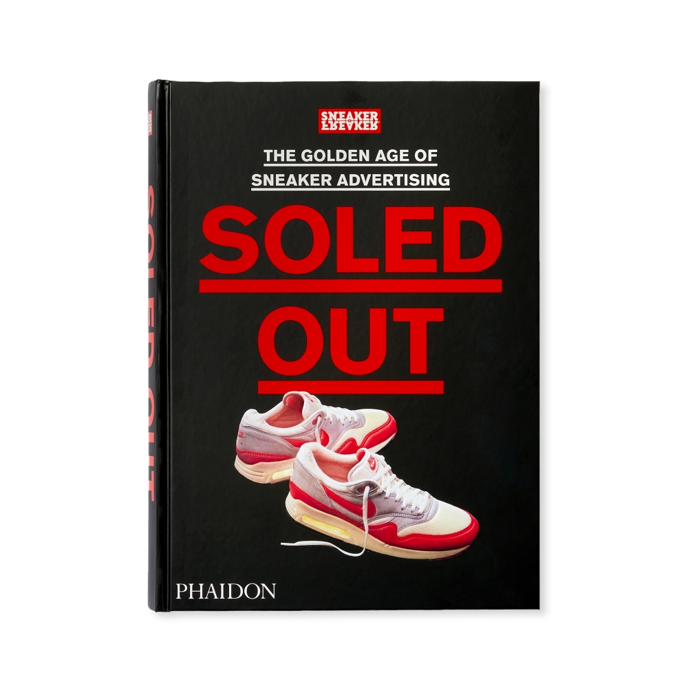Soled Out: The Golden Age of sneaker good Advertising (By sneaker good Freaker)
